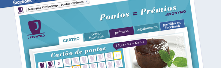 Jeronymo Coffee Shop | Pontos = Prémios