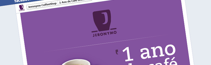 Jeronymo Coffee Shop | Campanha 1 Ano de Café Grátis